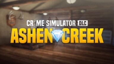 Featured Crime Simulator Ashen Creek DLC Free Download