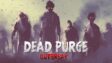 Featured Dead Purge Outbreak Free Download
