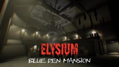 Featured ELYSIUM Blue Den Mansion Free Download