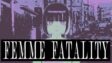 Featured Femme Fatality Free Download