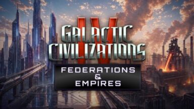 Featured Galactic Civilizations IV Federations Empires Free Download