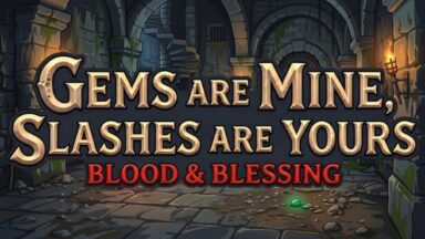 Featured Gems are Mine Slashes are Yours Blood Blessing Free Download