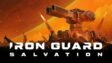 Featured IRON GUARD Salvation Free Download
