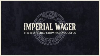 Featured Imperial Wager The Shattered Crown of Augustus Free Download