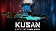 Featured Kusan City of Wolves Free Download