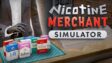 Featured Nicotine Merchant Simulator Free Download