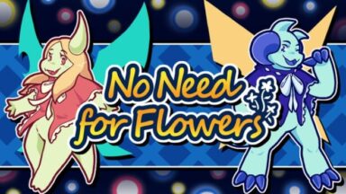 Featured No Need for Flowers Free Download