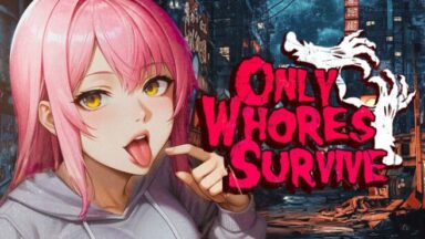 Featured Only Whores Survive Free Download