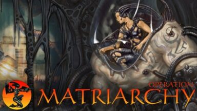 Featured Operation Matriarchy Free Download