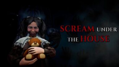 Featured Scream under the house Free Download
