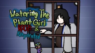 Featured Watering The Plant Girl ROOTS REHYDRATED Free Download