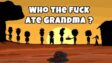 Featured Who The Fuck Ate Grandma Free Download