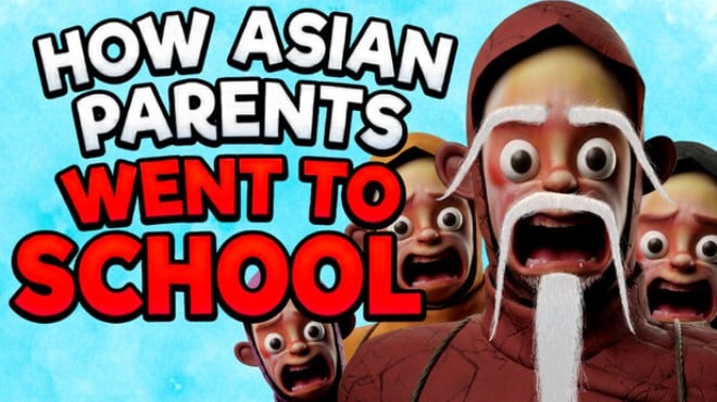How Asian Parents went to School Free Download