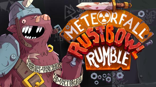 Meteorfall: Rustbowl Rumble Free Download