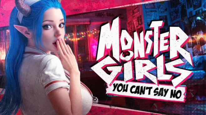 Monster Girls: You Can't Say No  Free Download
