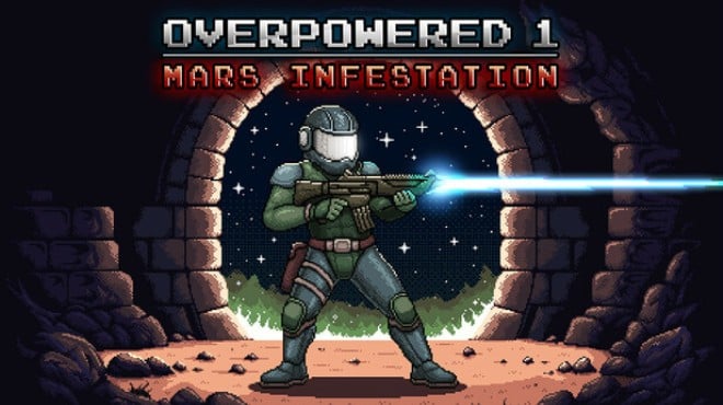 Overpowered 1 - Mars Infestation Free Download Overpowered 1 - Mars Infestation Free Download