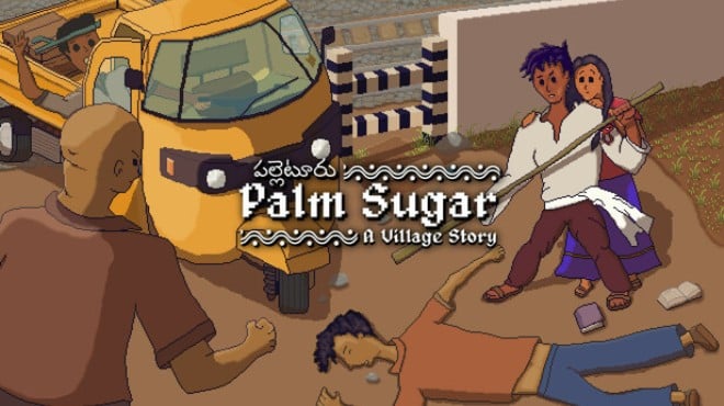 Palm Sugar: A Village Story Free Download Palm Sugar: A Village Story Free Download