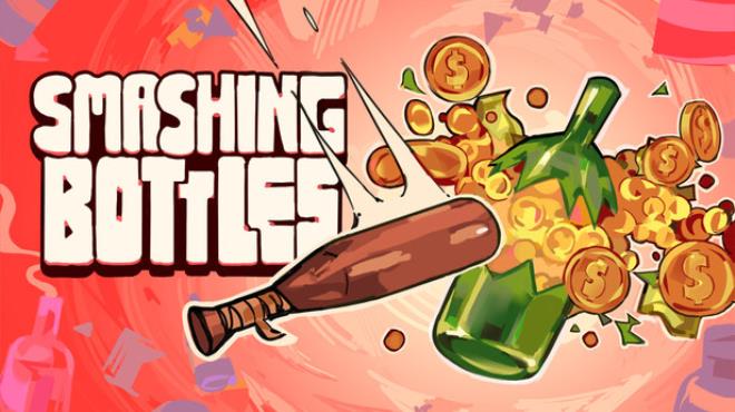 Smashing Bottles Free Download