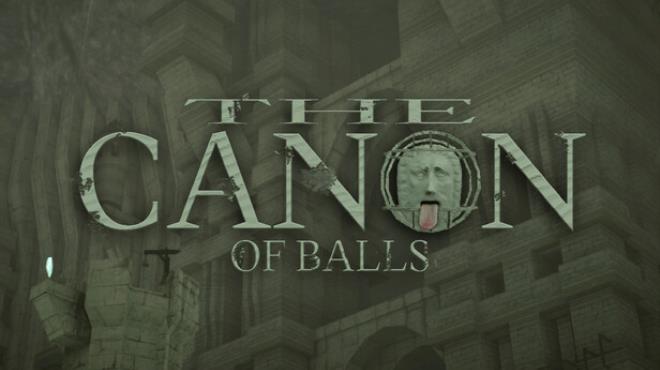 THE CANON OF BALLS Free Download THE CANON OF BALLS Free Download