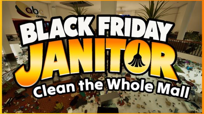 Black Friday Janitor: Clean the Whole Mall Free Download