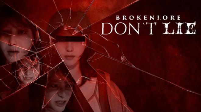 BrokenLore: DON’T LIE Free Download BrokenLore: DON’T LIE Free Download