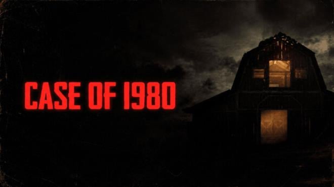 Case of 1980 Free Download Case of 1980 Free Download