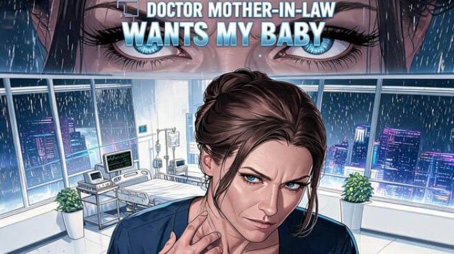 Doctor Mother-in-law Wants My Baby Free Download