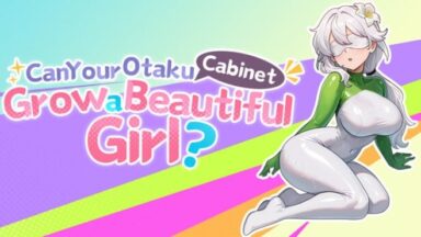 Featured Can Your Otaku Cabinet Grow a Beautiful Girl Free Download