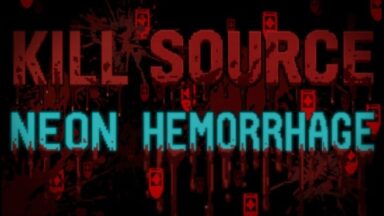 Featured Kill Source Neon Hemorrhage Free Download