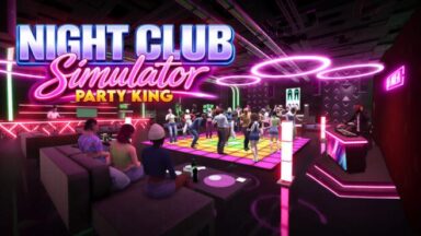Featured Night Club Simulator Party King Free Download