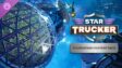 Featured Star Trucker Cultivation Content Pack Free Download