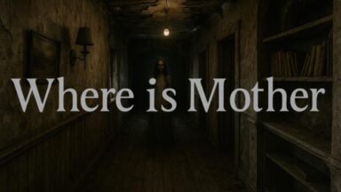Featured Where is Mother Free Download