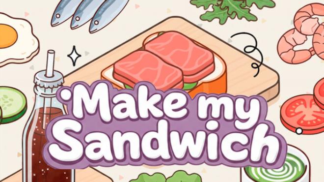 Make my Sandwich Free Download