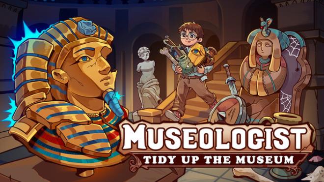 Museologist: Tidy Up the Museum! Free Download Museologist: Tidy Up the Museum! Free Download