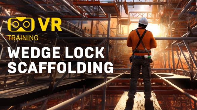 Wedge Lock Scaffolding VR Training Free Download