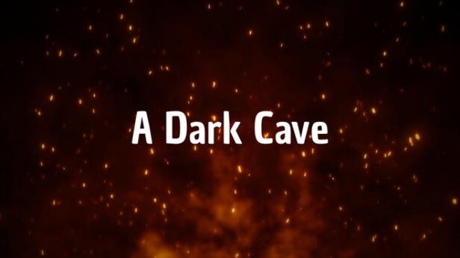 A Dark Cave Free Download