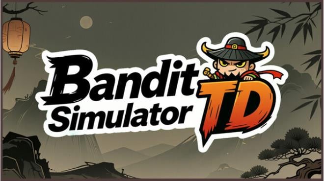 Bandit Simulator TD Free Download