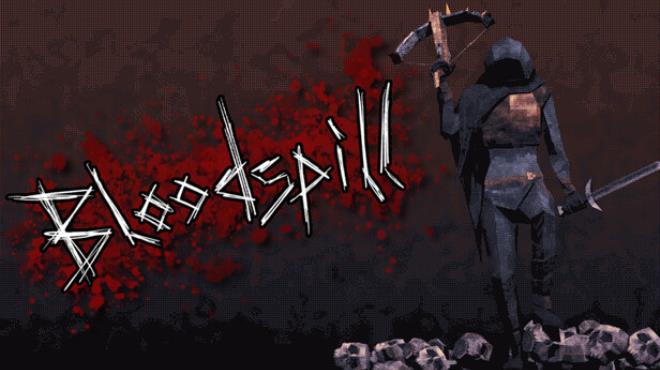 Bloodspill Free Download Bloodspill Free Download