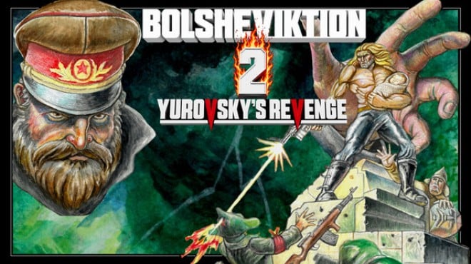 Bolsheviktion 2: Yurovsky's Revenge Free Download