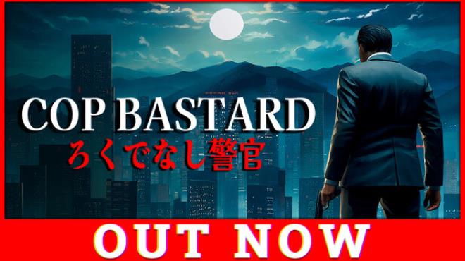 COP BASTARD Free Download
