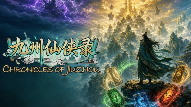 九州仙侠录 - Chronicles Of Jiuzhou Free Download