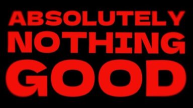 Featured ABSOLUTELY NOTHING GOOD Free Download