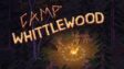 Featured Camp Whittlewood Free Download