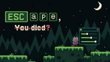 Featured ESC ape You died Free Download