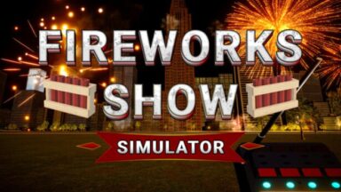 Featured Fireworks Show Simulator Free Download