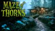 Featured Maze of Thorns Free Download