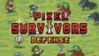 Featured Pixel Survivors Defense Free Download