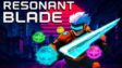 Featured Resonant Blade Free Download