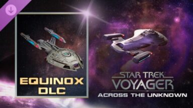 Featured Star Trek Voyager Across the Unknown Equinox DLC Free Download