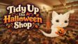 Featured Tidy Up the Halloween Shop Free Download